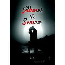 Ahmet İle Semra - Cudi - İkinci Adam Yayınları