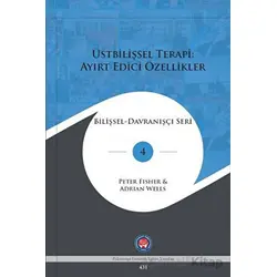 Üstbilişsel Terapi - Peter Fisher - Psikoterapi Enstitüsü