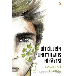 Bitkilerin Unutulmuş Hikayesi - Hasan Ali Nursal - Cinius Yayınları
