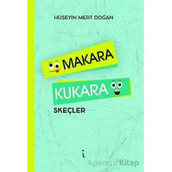 Makara Kukara - Hüseyin Mert Doğan - İkinci Adam Yayınları