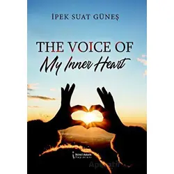 The Voıce Of My Inner Heart - İpek Güneş - İkinci Adam Yayınları