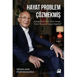 Hayat Problem Çözmekmiş - Rıdvan Akar - Doğan Kitap