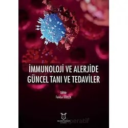 İmmunoloji ve Alerjide Güncel Tanı ve Tedaviler - Feridun Gürlek - Akademisyen Kitabevi