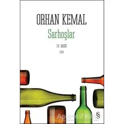 Sarhoşlar - Orhan Kemal - Everest Yayınları