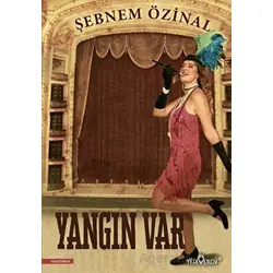 Yangın Var - Şebnem Özinal - Yediveren Yayınları