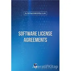 Software License Agreements - Elif Ezgi Sıvacıoğlu - Adalet Yayınevi