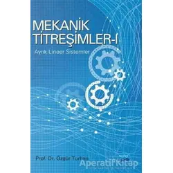 Mekanik Titreşimler 1 - Özgür Turhan - Nobel Akademik Yayıncılık