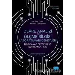 Devre Analizi ve Ölçme Bilgisi Laboratuvarı Deneyleri