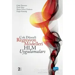 Çok Düzeyli Regresyon Modelleri: HLM Uygulamaları - Çetin Toraman - Nobel Akademik Yayıncılık