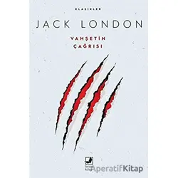Vahşetin Çağrısı - Jack London - Terapi Kitap
