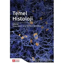 Temel Histoloji - Arzu Yay - Pegem Akademi Yayıncılık