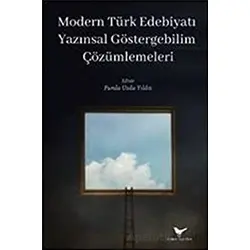 Modern Türk Edebiyatı Yazınsal Göstergebilim Çözümlemeleri - Funda Uzdu Yıldız - Günce Yayınları