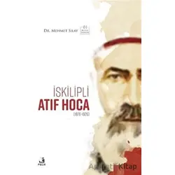 İskilipli Atıf Hoca - Mehmet Sılay - Fecr Yayınları