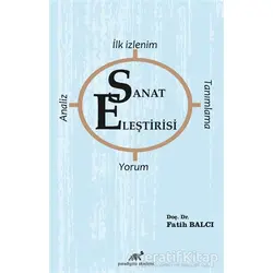 Sanat Eleştirisi - Fatih Balcı - Paradigma Akademi Yayınları