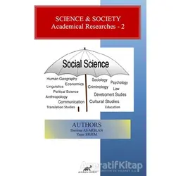 Science and Society - Academical Researches 2 - Yaşar Erjem - Paradigma Akademi Yayınları