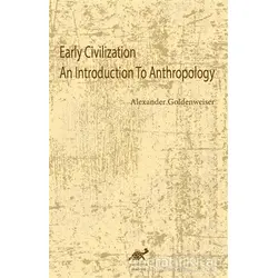 Early Civilization An Introduction To Anthropology