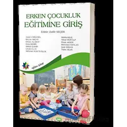 Erken Çocukluk Eğitimine Giriş - Kolektif - Eğiten Kitap