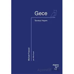 Gece - Tanıksız Yaşam - Michael Foessel - Otonom Yayıncılık