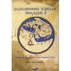 Uluslararası İlişkiler Tahlilleri 2 - Orhan Karaoğlu - Siyasal Kitabevi