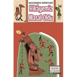 Hikayemiz Masal Oldu - Muhammed Mirkiyani - Muhenna Yayınevi