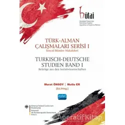 Türk - Alman Çalışmaları Serisi 1 - Mustafa Nail Alkan - Nobel Akademik Yayıncılık