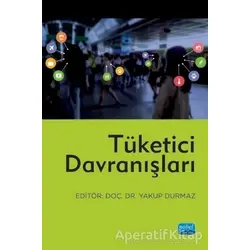 Tüketici Davranışları - Serhat Fırat - Nobel Akademik Yayıncılık