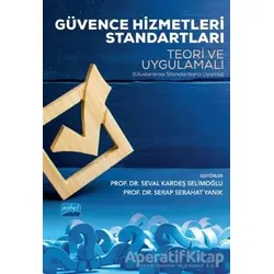 Güvence Hizmetleri Standartları - Teori ve Uygulamalı