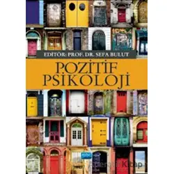 Pozitif Psikoloji - Sefa Bulut - Nobel Akademik Yayıncılık