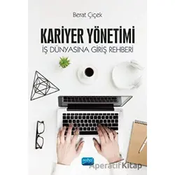 Kariyer Yönetimi - Berat Çiçek - Nobel Akademik Yayıncılık