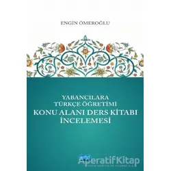 Yabancılara Türkçe Öğretimi Konu Alanı Ders Kitabı İncelemesi