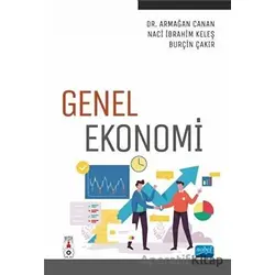 Genel Ekonomi - Naci İbrahim Keleş - Nobel Akademik Yayıncılık