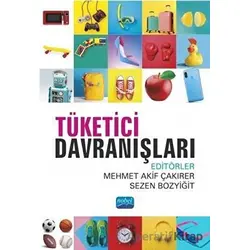Tüketici Davranışları - Naime Şimşek Yüksekbilgili - Nobel Akademik Yayıncılık