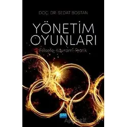 Yönetim Oyunları - Sedat Bostan - Nobel Akademik Yayıncılık