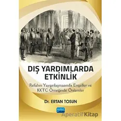 Dış Yardımlarda Etkinlik - Ertan Tosun - Nobel Akademik Yayıncılık