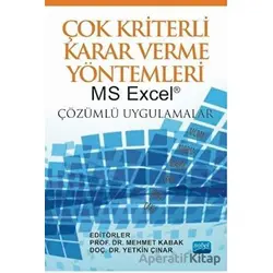 Çok Kriterli Karar Verme Yöntemleri MS Excel - Yetkin Çınar - Nobel Akademik Yayıncılık