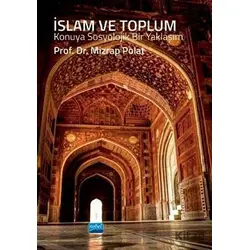 İslam ve Toplum - Mizrap Polat - Nobel Akademik Yayıncılık