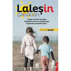 Laleşin Çocukları - Mürşit Ecer - Dorlion Yayınları