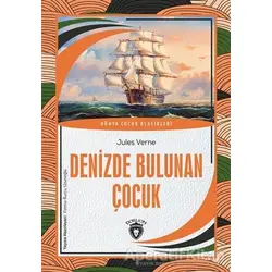 Denizde Bulunan Çocuk - Jules Verne - Dorlion Yayınları