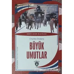 Büyük Umutlar - Charles Dickens - Dorlion Yayınları