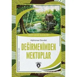 Değirmenimden Mektuplar - Alphonse Daudet - Dorlion Yayınları