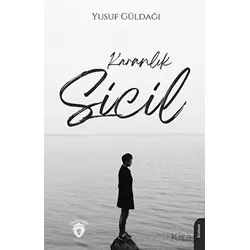 Karanlık Sicil - Yusuf Güldağı - Dorlion Yayınları