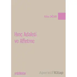Hınç Adaleti ve Affetme - Rabia Sağlam - On İki Levha Yayınları