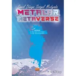 Sanal Dünya Sosyal Medyada Metalar Ve Metaverse - Vahit İlhan - Nobel Bilimsel Eserler