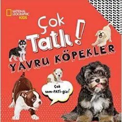 National Geographic Kids - Çok Tatlı! Yavru Köpekler - Crispin Boyer - Beta Kids