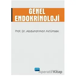 Genel Endokrinoloji - Abdurrahman Aktümsek - Nobel Akademik Yayıncılık
