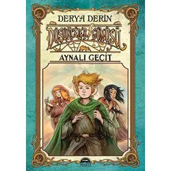 Düşünceler Gömüsü: Aynalı Geçit - Derya Derin - Martı Çocuk Yayınları
