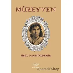 Müzeyyen - Sibel Unur Özdemir - Ürün Yayınları