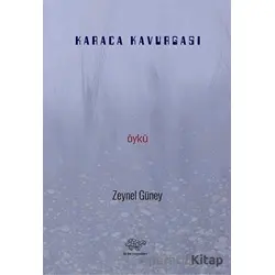 Karaca Kavurgası - Zeynel Güney - Ürün Yayınları