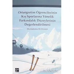 Ortaöğretim Öğrencilerinin Kış Sporlarına Yönelik Farkındalık Düzeylerinin Değerlendirilmesi