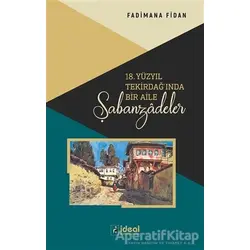 18. Yüzyıl Tekirdağında Bir Aile - Şabanzadeler